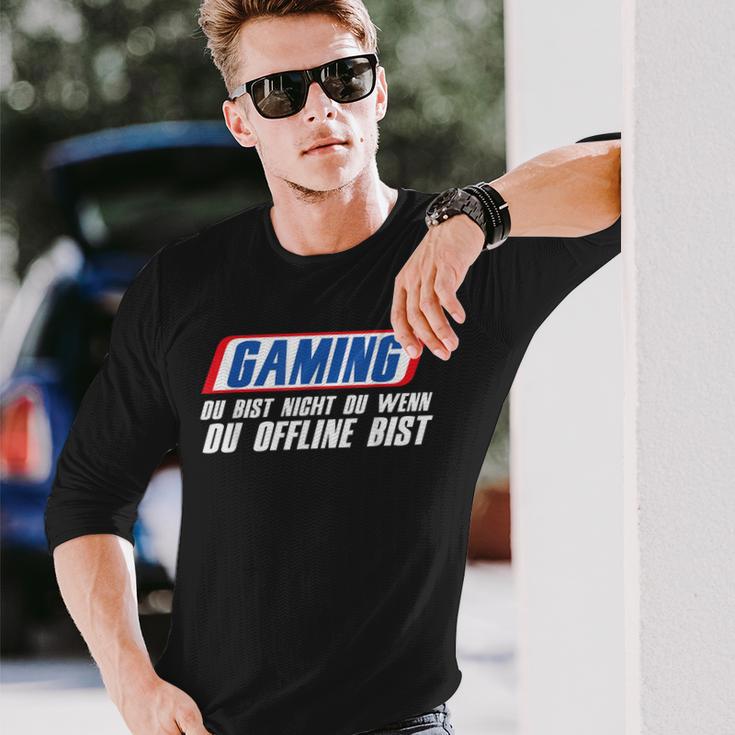 Gaming Du Bist Nicht Du Wenn Du Offline Bist Gamer Langarmshirts Geschenke für Ihn