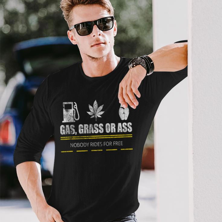 Gas Grass Or Ass Long Sleeve T-Shirt Gifts for Him