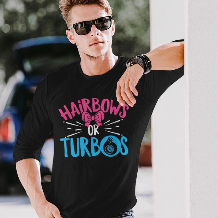 Gender Reveal Car Racing Quote For A Car Tuning Fan Long Sleeve T-Shirt Gifts for Him