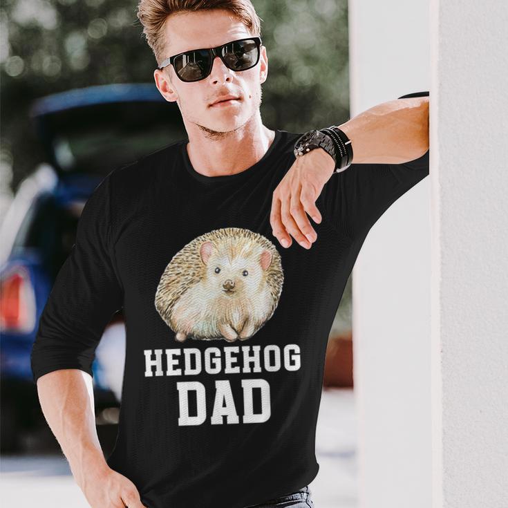 Hedgehog Dad Hedgehog Lover Hedgehog Boy Hedgehogs Long Sleeve T-Shirt Gifts for Him