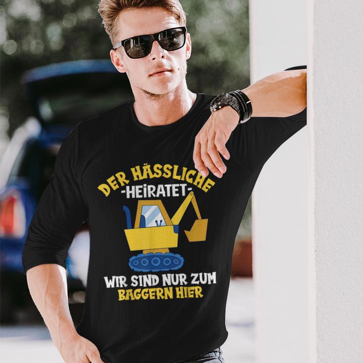 Herren Der Hässliche Heiratet Wir Baggern Jga Junggesellenabschied Langarmshirts Geschenke für Ihn