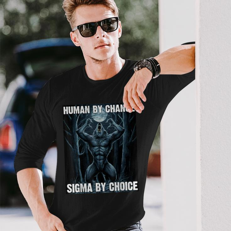 Human By Chance Sigma By Choice Cool Werewolf Long Sleeve T-Shirt Gifts for Him