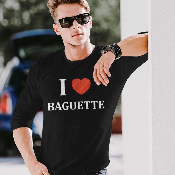 Humour Boulangerie Pain I Love Baguette Langarmshirts Geschenke für Ihn