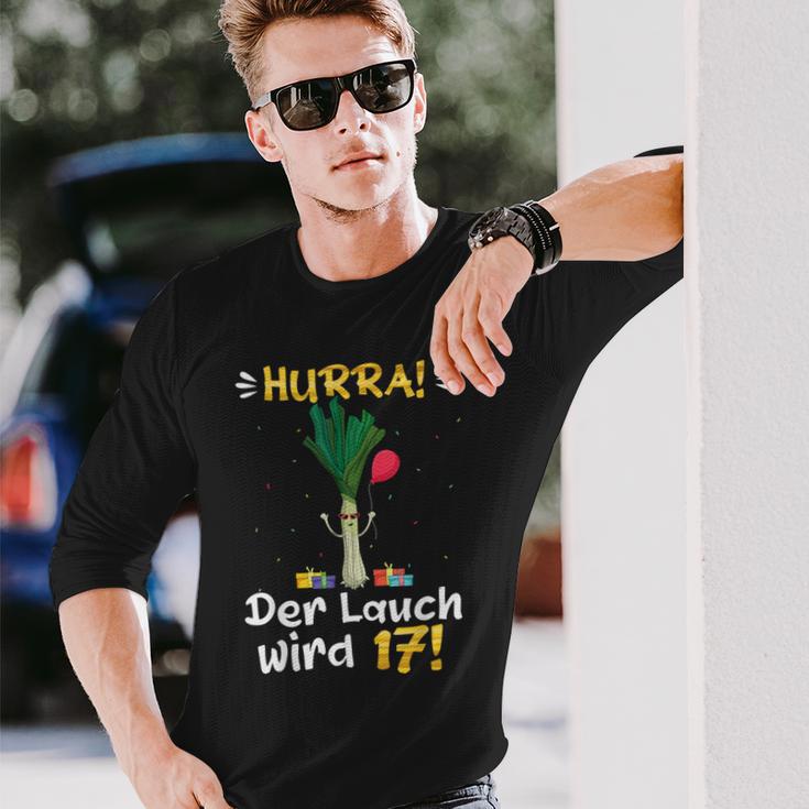 Hurra Der Lauch Wird 17 Boy 17Th Birthday Langarmshirts Geschenke für Ihn