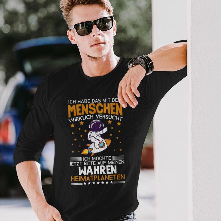 Ich Hab Das Mit Den Menschen Versucht Ich Hab Das Mit Den Menschen S Langarmshirts Geschenke für Ihn