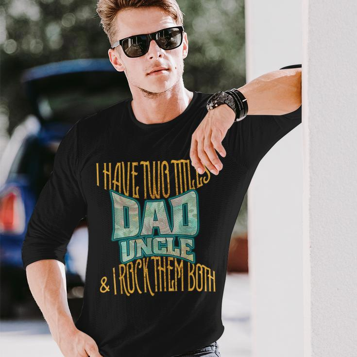 Ich Habe Zwei Titel Papa Und Onkel Lustigeratertag Für Herren Langarmshirts Geschenke für Ihn