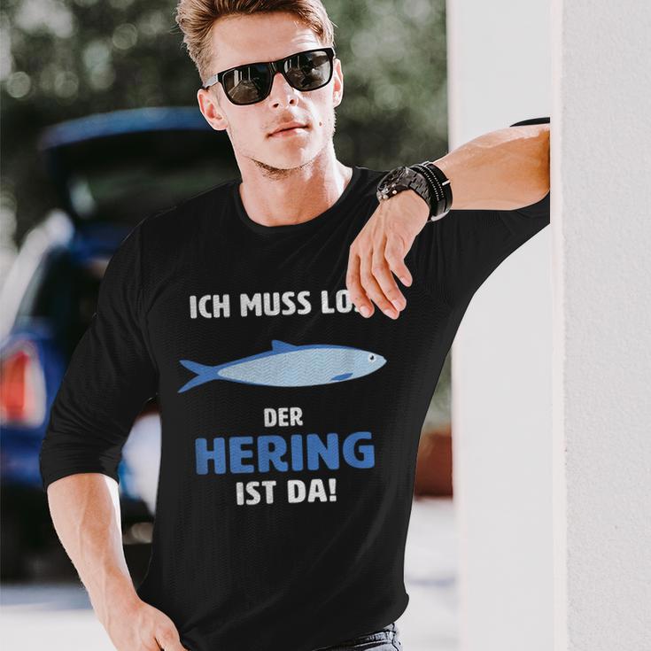 Ich Muss Los Der Hering Ist Da Ich Muss Los Der Herring Ist Langarmshirts Geschenke für Ihn