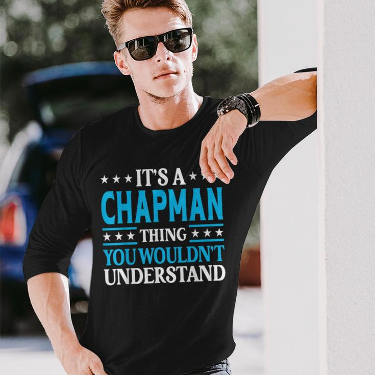 It's A Chapman Thing Surname Family Last Name Chapman Long Sleeve T-Shirt Gifts for Him