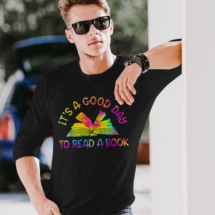 It’S A Good Day To Read A Book Lovers Library Reading Tiedye Long Sleeve T-Shirt Gifts for Him