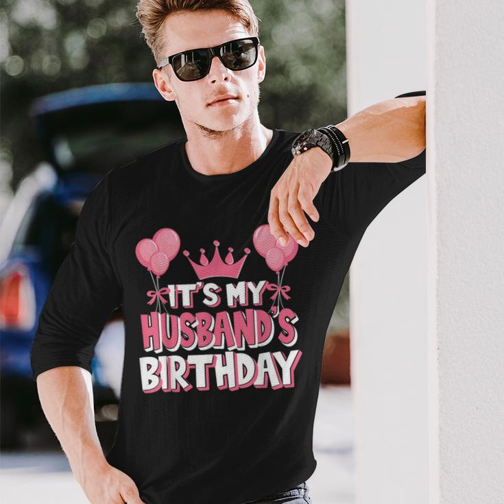 It's My Husband's Birthday Celebration Long Sleeve T-Shirt Gifts for Him