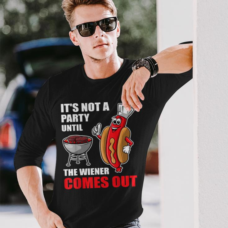 It's Not A Party Until The Wiener Comes Out Hot Dog Long Sleeve T-Shirt Gifts for Him