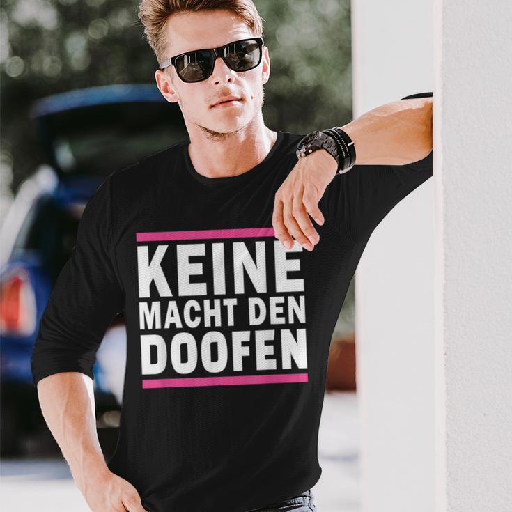 Keine Macht Den Doofen Wahl Satirical Politics Satire Langarmshirts Geschenke für Ihn