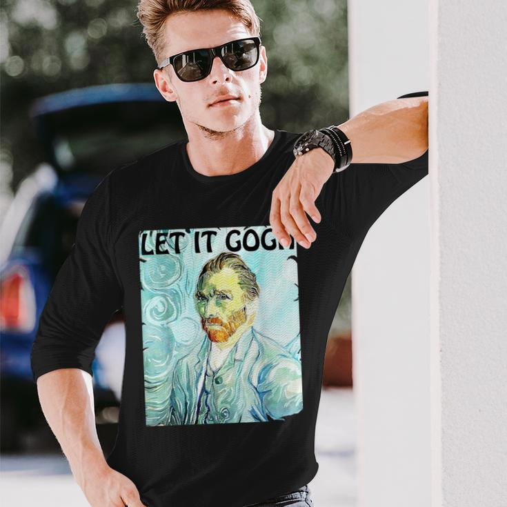 Let It Gogh Artist Vincent Van Gogh Graphic Long Sleeve T-Shirt Gifts for Him