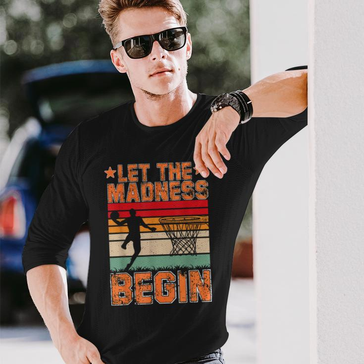 Let The Madness Begin Lover Basketball Long Sleeve T-Shirt Gifts for Him