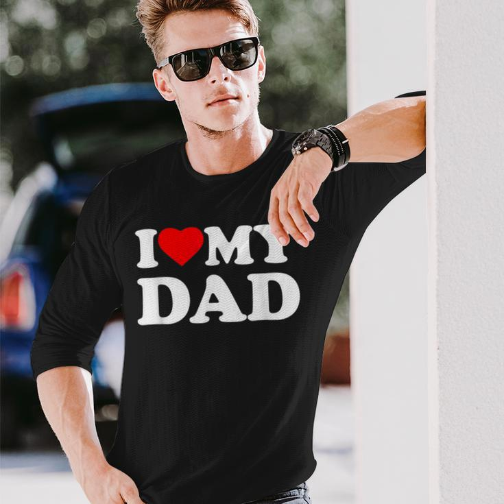 I Love My Dad Heart Long Sleeve T-Shirt Gifts for Him
