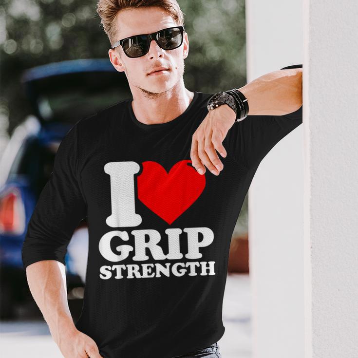 I Love Grip Strength Fitness Long Sleeve T-Shirt Gifts for Him