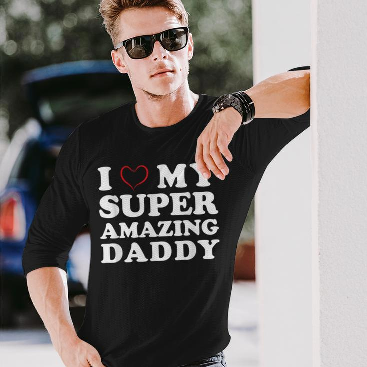 I Love My Super Amazing Daddy Women's Father's Day Long Sleeve T-Shirt Gifts for Him