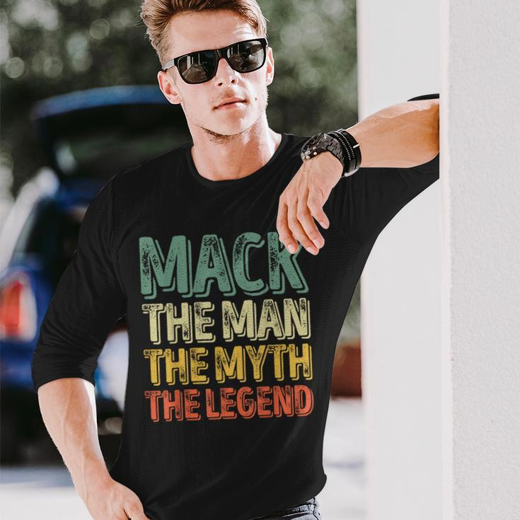 Mack The Man The Myth The Legend First Name Mack Long Sleeve T-Shirt Gifts for Him