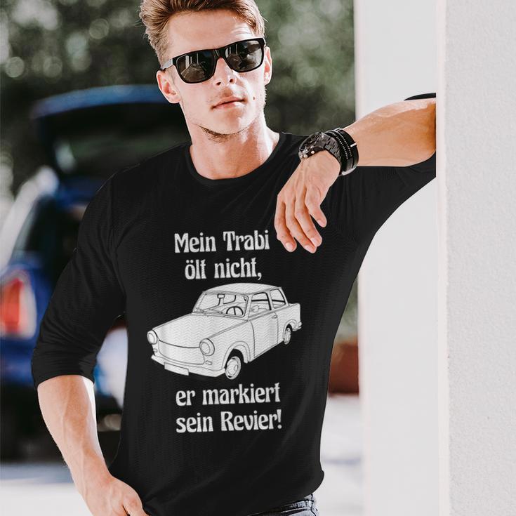 Mein Trabi Ölt Nicht Er Markiert Sein Revier 601 Deluxe Ifa S Langarmshirts Geschenke für Ihn