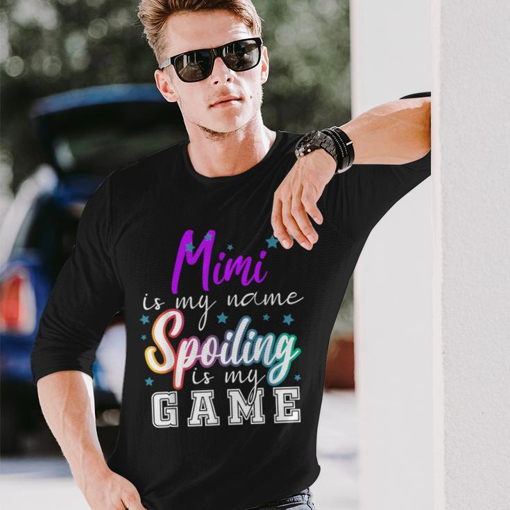 Mimi Is My Name Spoiling Is My Game Family Long Sleeve T-Shirt Gifts for Him