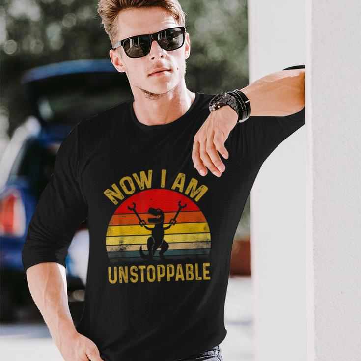 New Vintage Now I Am Unstoppable T-Rex Long Sleeve T-Shirt Gifts for Him