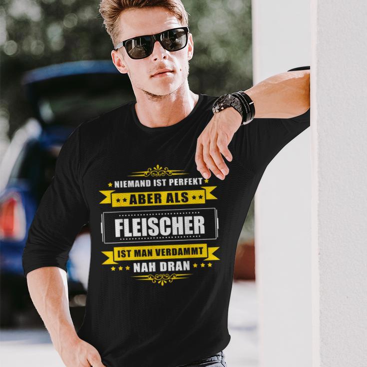 Niemand Ist Perfekt Aber Als Fleischer Langarmshirts Geschenke für Ihn