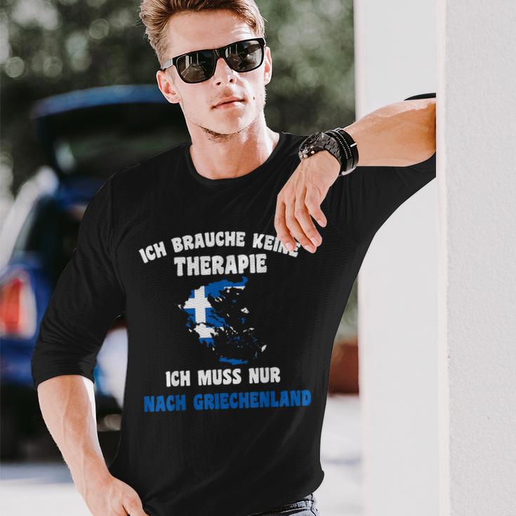 Optimiertes Titel: Ich Brauche Keine Therapie, Nur Griechenland Besuch Langarmshirts Geschenke für Ihn