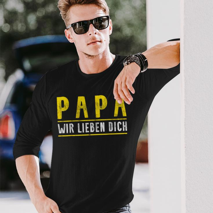 Papa Father's Day Son Tochter Papa Wir Lieben Dich Day Langarmshirts Geschenke für Ihn