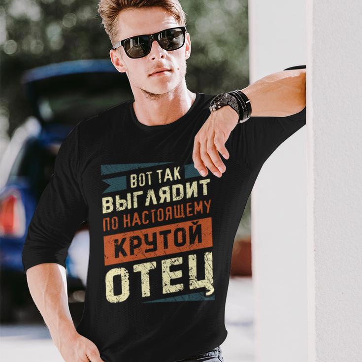 Papa Russisch Spruch So Sieht Ein Richtig Cooler Papa Aus Langarmshirts Geschenke für Ihn