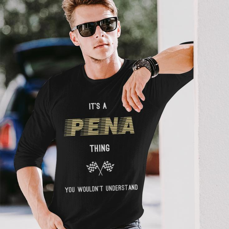 Pena Last Name Family Names Long Sleeve T-Shirt Gifts for Him
