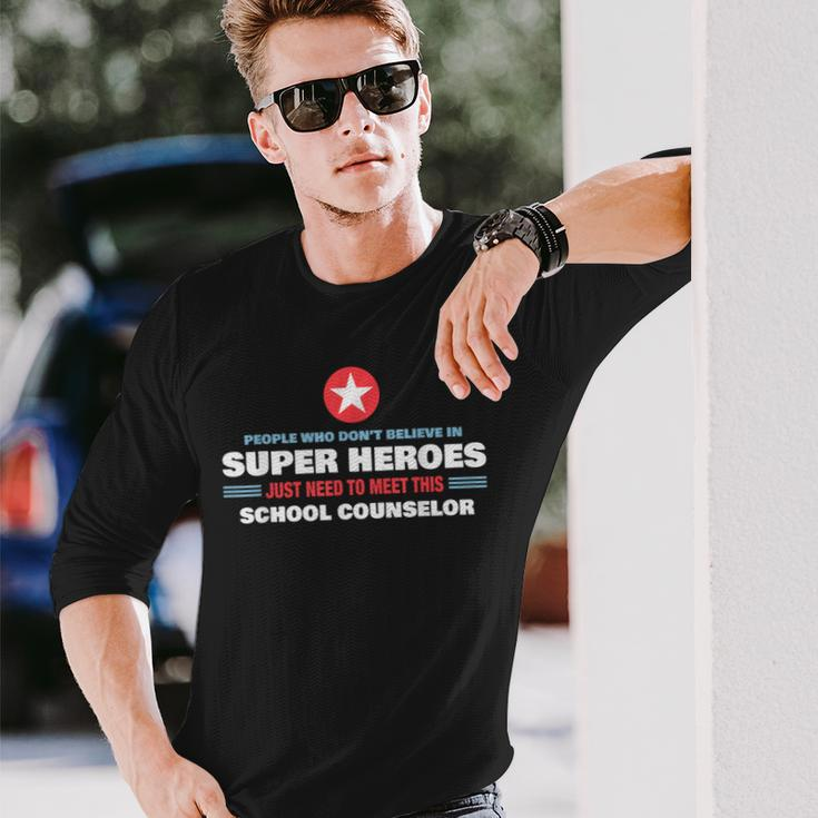 People Meet Super Hero School Counselor Long Sleeve T-Shirt Gifts for Him