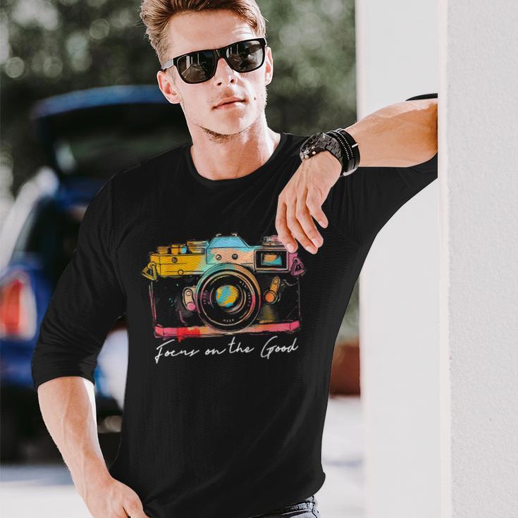 Photographer Focus On The Good Camera Vintage Photography Long Sleeve T-Shirt Gifts for Him