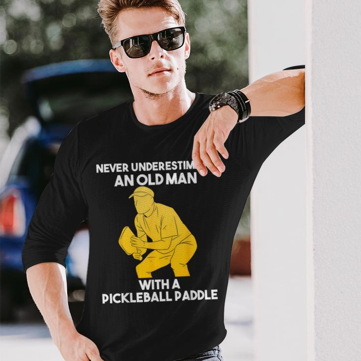 Pickleball Never Underestimate Old Man Grandpa Grandfather Long Sleeve T-Shirt Gifts for Him