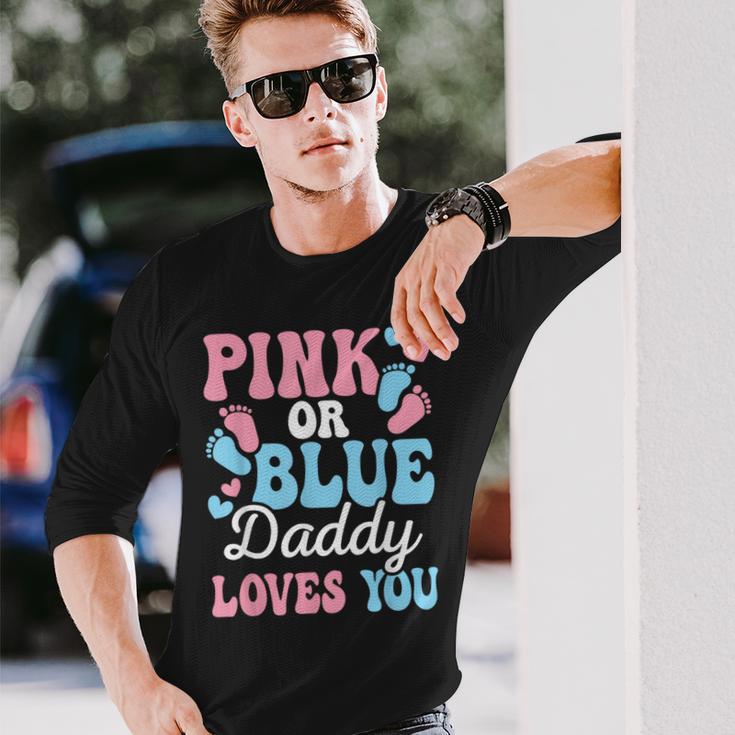 Pink Or Blue Daddy Loves You Gender Reveal Baby Shower Dad Long Sleeve T-Shirt Gifts for Him