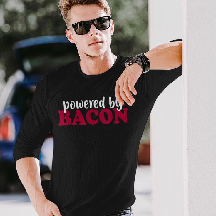 Powered By Bacon For Bacon Lovers Long Sleeve T-Shirt Gifts for Him