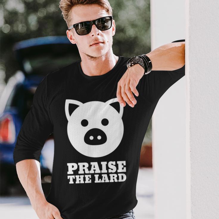 Praise The Lard Bacon Lover Long Sleeve T-Shirt Gifts for Him