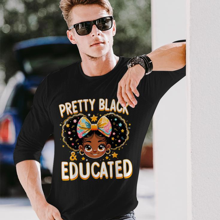 Pretty Black And Educated Black History Queen African Long Sleeve T-Shirt Gifts for Him