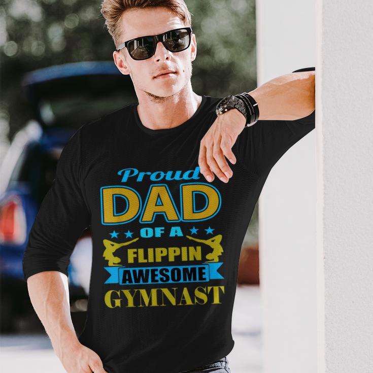 Proud Dad Of A Flippin Awesome Gymnast Gymnastics Dad Long Sleeve T-Shirt Gifts for Him