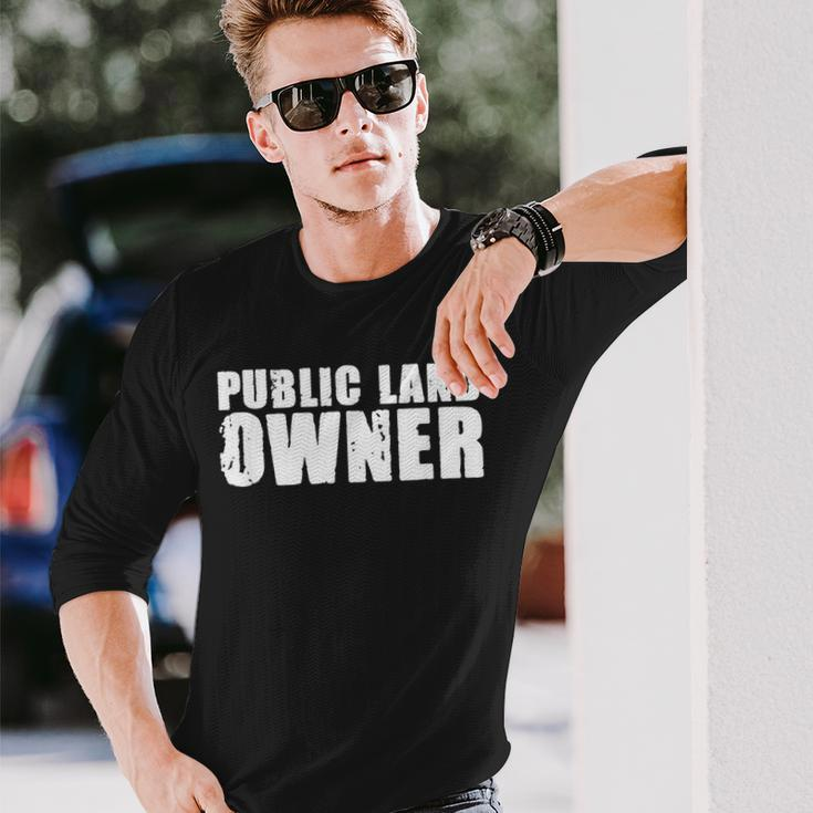 Public Land Owner Outdoor Camping Long Sleeve T-Shirt Gifts for Him