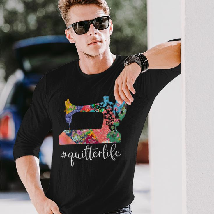 Quilter Life Quilting Saying Quote Long Sleeve T-Shirt Gifts for Him