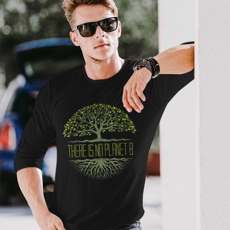 There Is No Planet B Earth Day Long Sleeve T-Shirt Gifts for Him