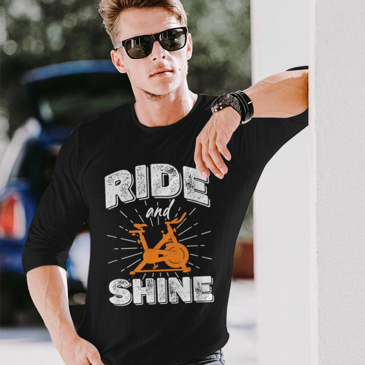 Ride And Shine Spin Class Spinning Bike Indoor Cycling Long Sleeve T-Shirt Gifts for Him