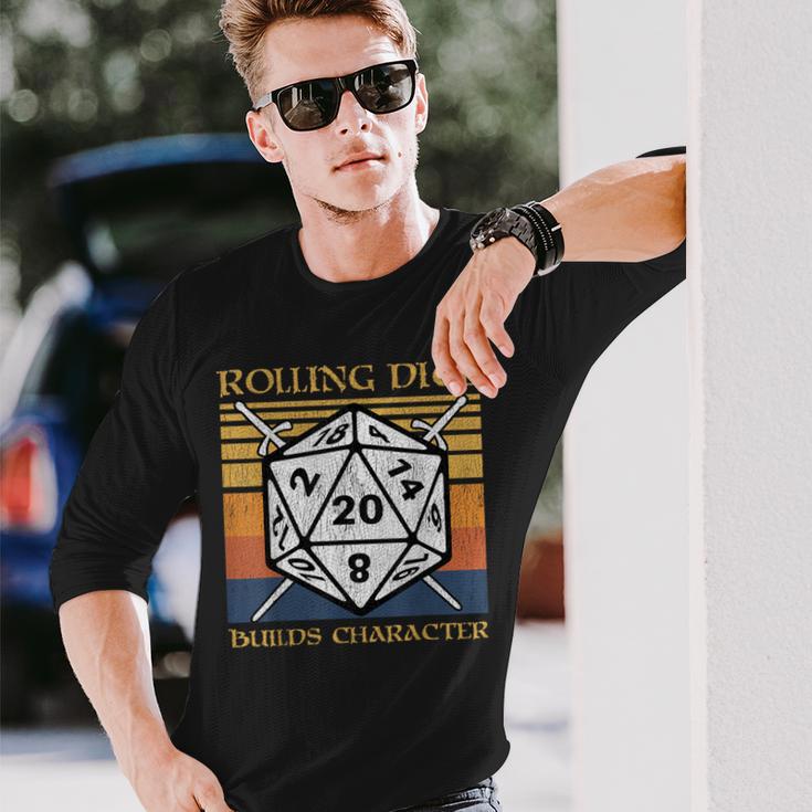 Rolling Dice Builds Character Rpg Tabletop Gamer Long Sleeve T-Shirt Gifts for Him