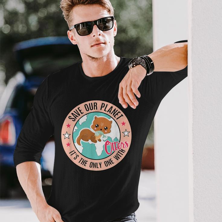 Save Our Planet Otter Baby With Fish Otter Long Sleeve T-Shirt Gifts for Him