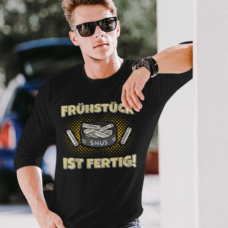 Snus Frühstück Ist Fertig Chew Tobacco Nicotine Snus Langarmshirts Geschenke für Ihn