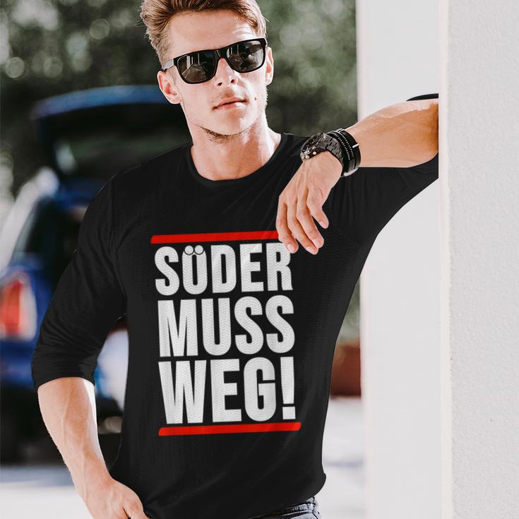 Söder Muss Weg Langarmshirts Geschenke für Ihn