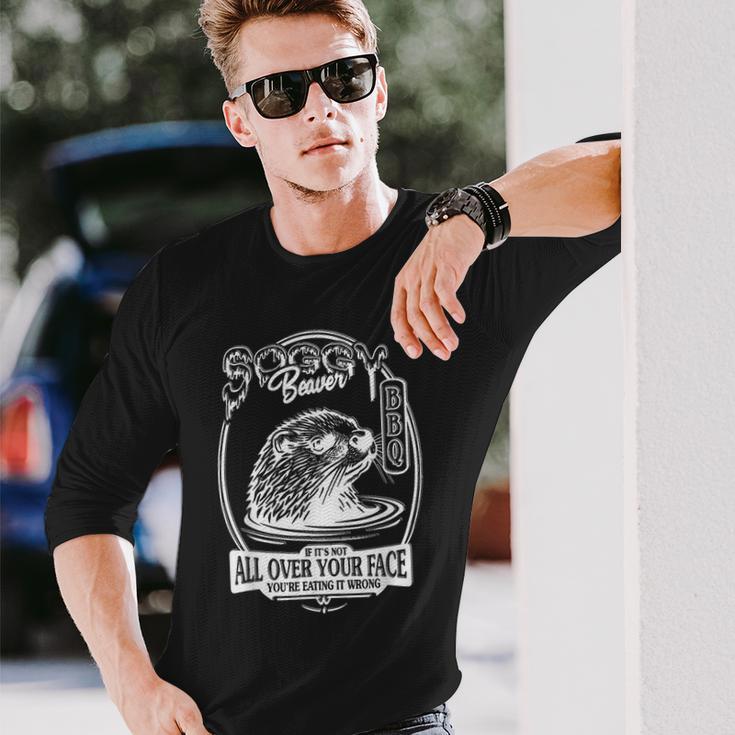 Soggy Beaver Bbq If It's Not All Over Your Face Beaver Long Sleeve T-Shirt Gifts for Him