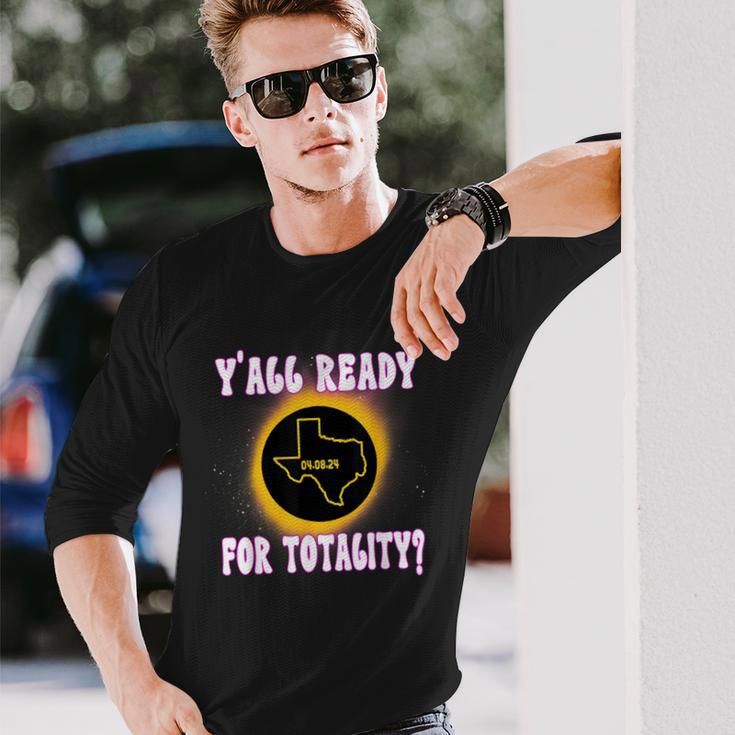 Solar Eclipse 2024 Texas Y'all Ready For Totality Long Sleeve T-Shirt Gifts for Him