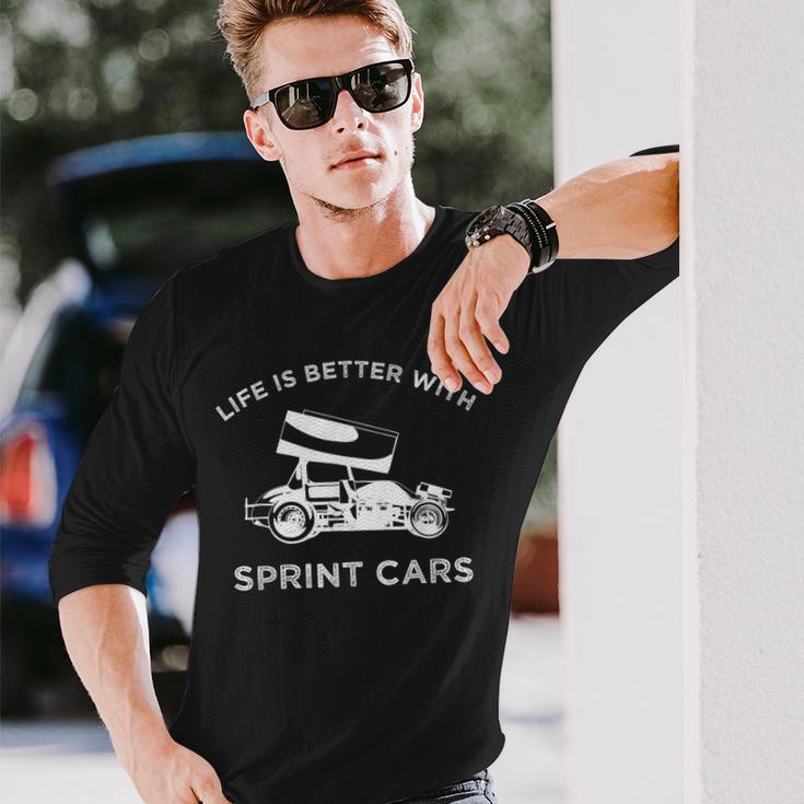 Sprint Car Life Is Better With Sprint Race Cars Long Sleeve T-Shirt Gifts for Him