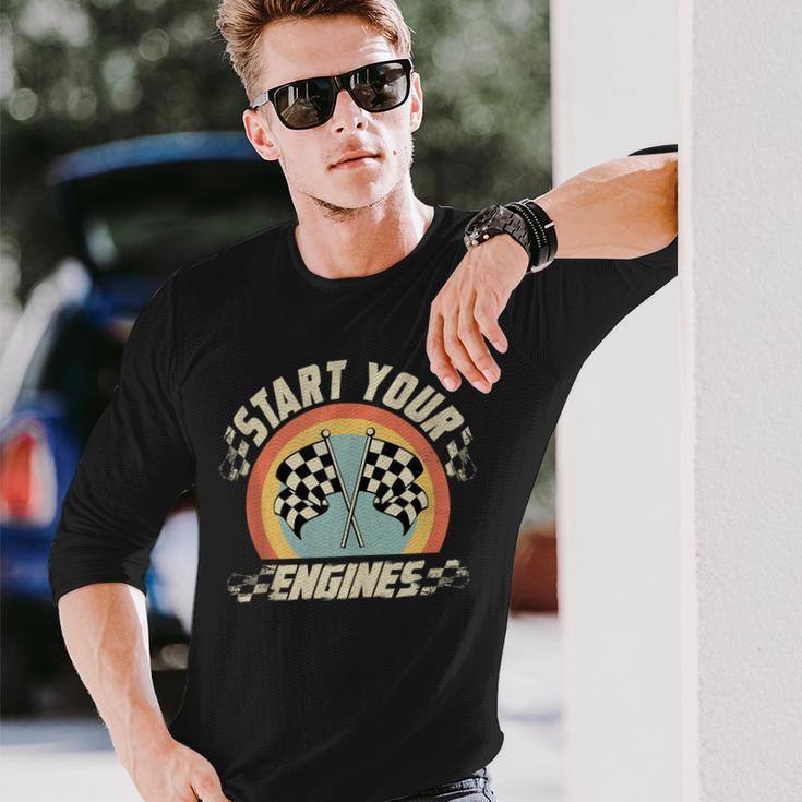 Start Your Engines Saying Raceday Race Car Long Sleeve T-Shirt Gifts for Him